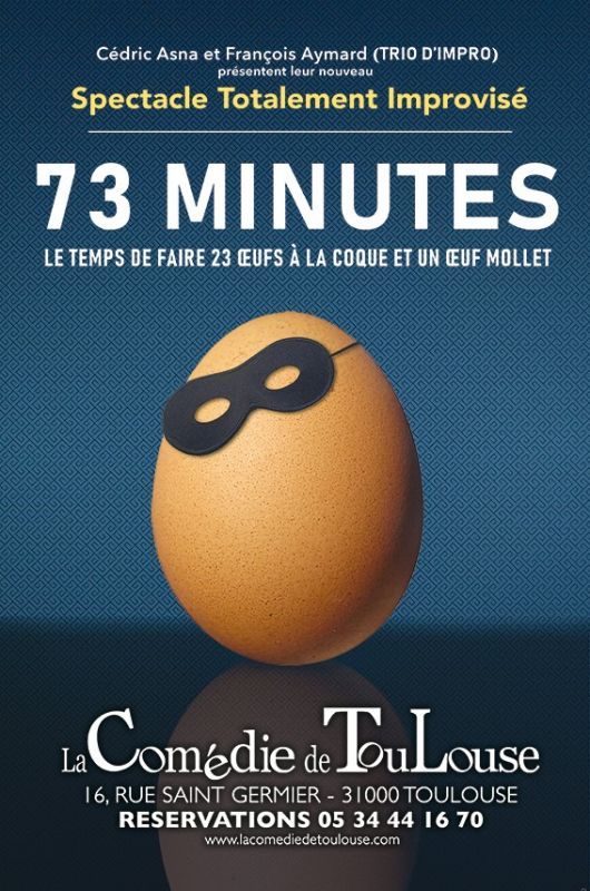 Comédie de Toulouse - 73 minutes