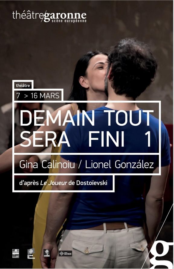 Théâtre Garonne - Demain tout sera fini 1