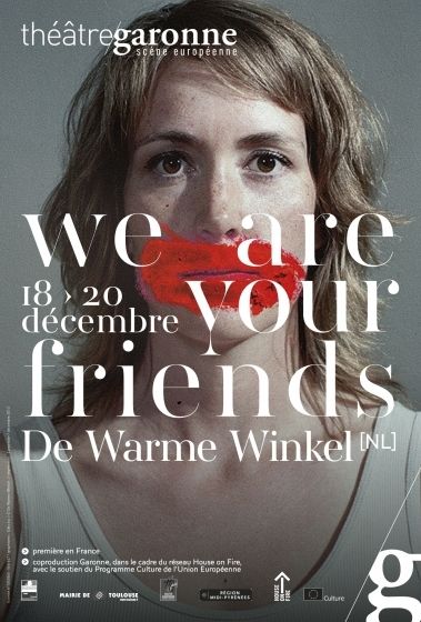 Théâtre Garonne - We are your friends
