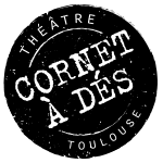 théâtre Cornet à dés