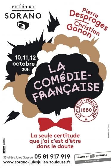 Théâtre Sorano - La Comédie Française