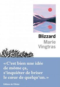 « Blizzard » de Marie Vingtras