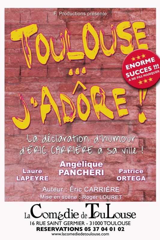 La Comédie de Toulouse - Toulouse J'Adore