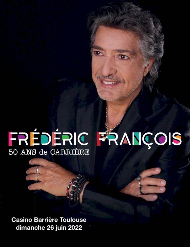 Frédéric François 50 ans de carrière