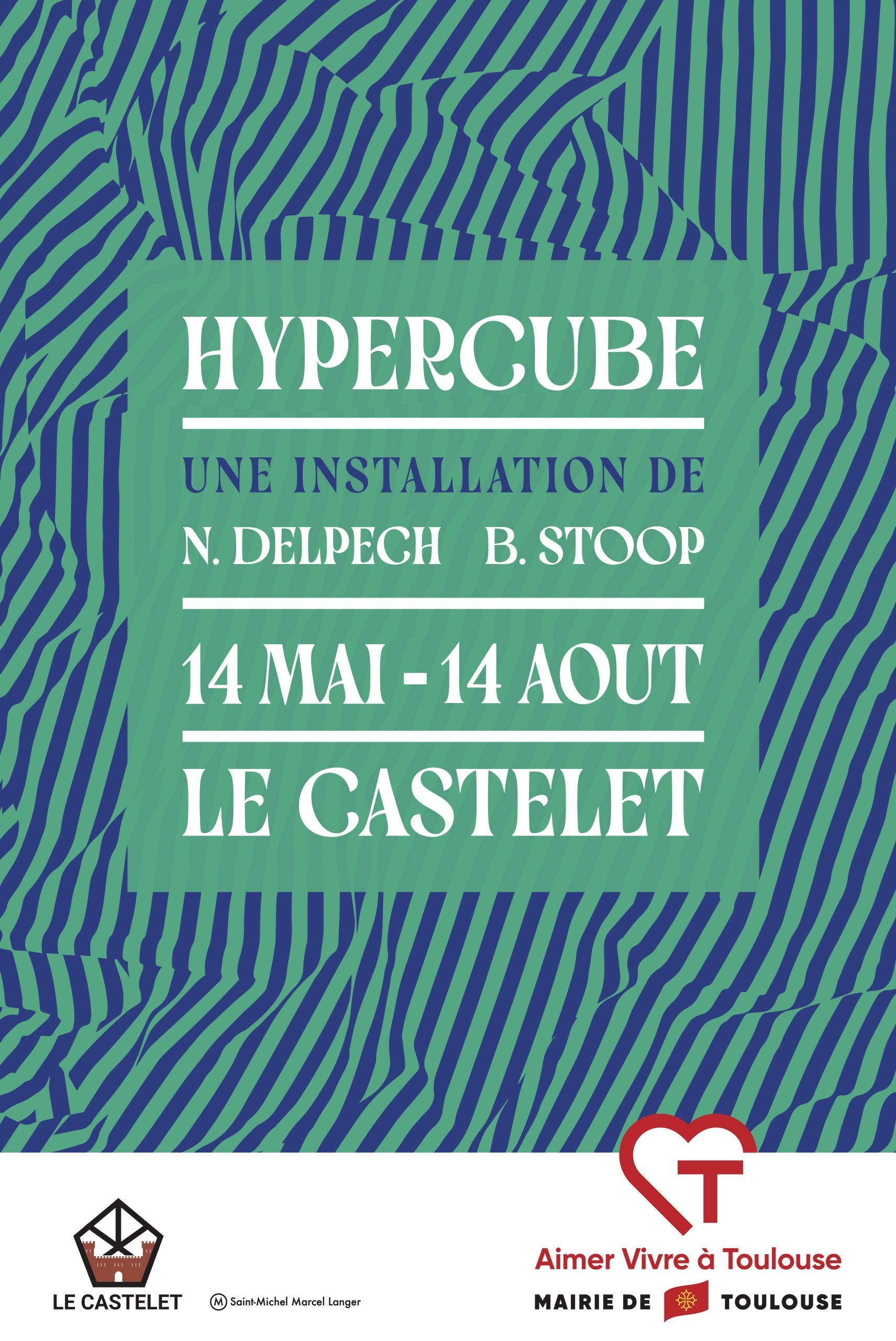 Le Castelet - Exposition Hypercube