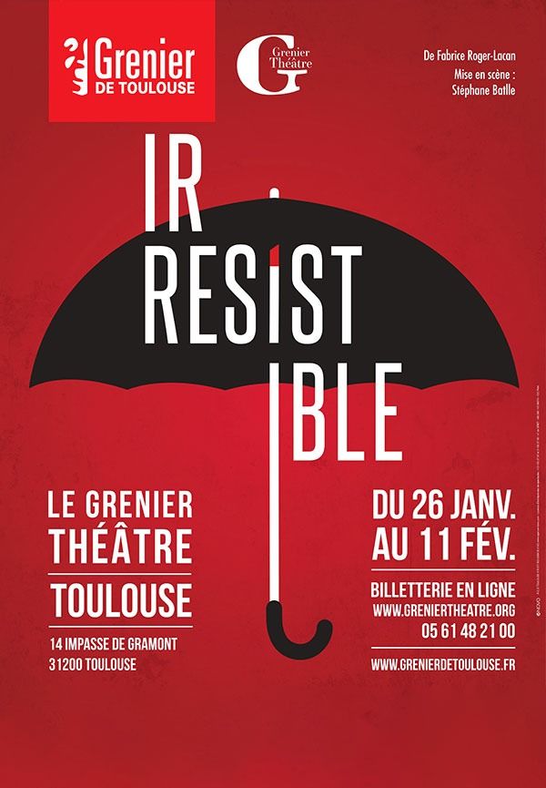Grenier Théâtre - Irrésistible