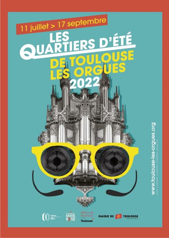 Toulouse les Orgues - Les Quartiers d'été 2022 - v1