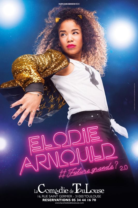 Elodie Arnould - La comédie de Toulouse