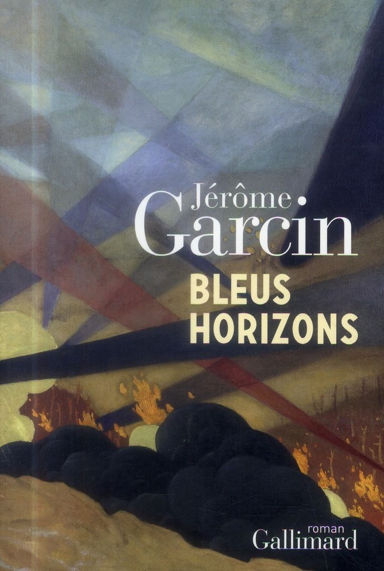 Bleus Horizons de Jérôme Garcin
