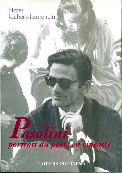 Pasolini portrait du poète en cinéaste