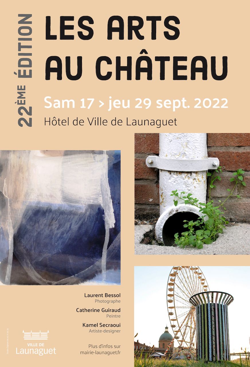 Les Arts au Château - Ville de Launaguet - 22e édition