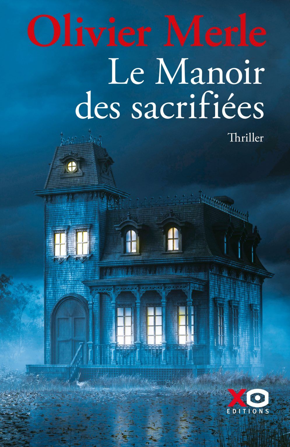 « Le Manoir des sacrifiées » d'Olivier Merle