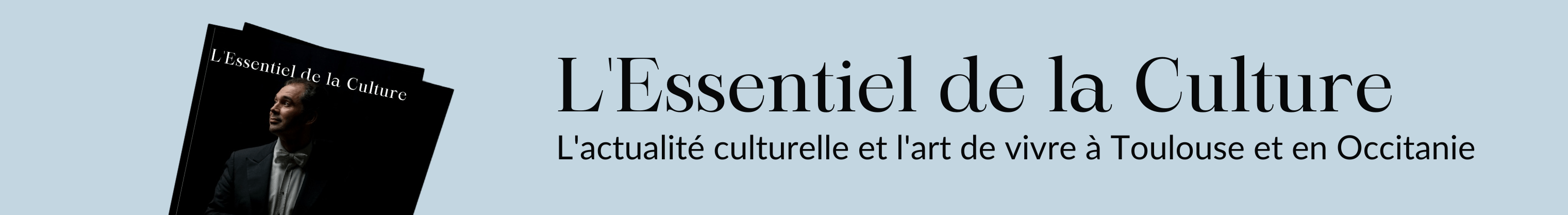 L’Essentiel de la Culture – Magazine mars 2023