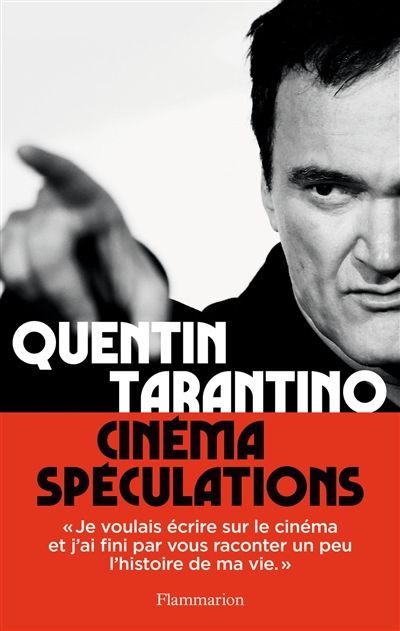 « Cinéma spéculations » de Quentin Tarantino