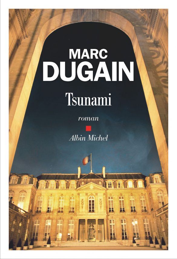 « Tsunami » de Marc Dugain