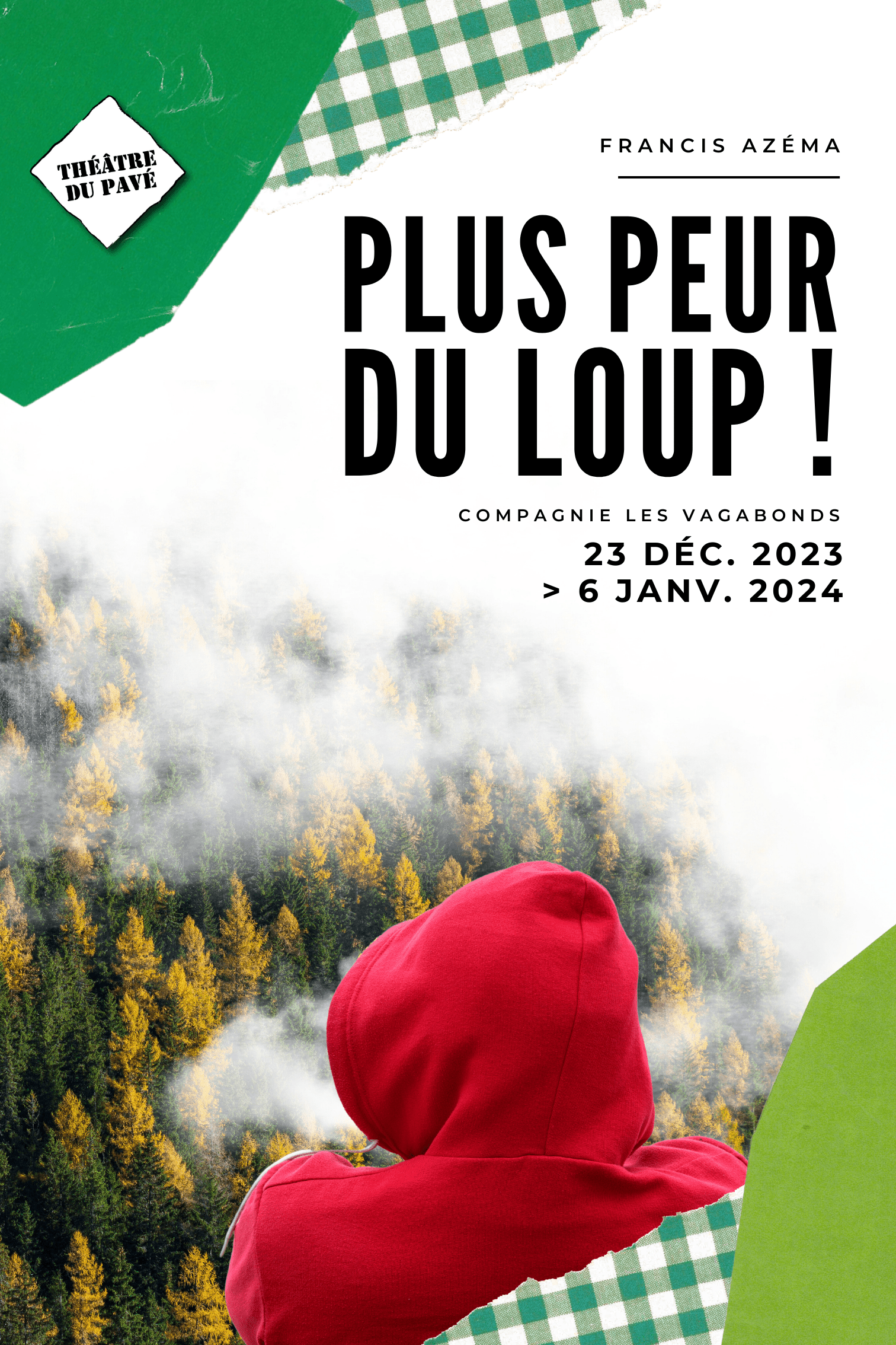 Théâtre du Pavé - Plus peur du loup