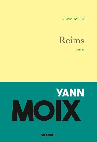 Reims de Yann Moix
