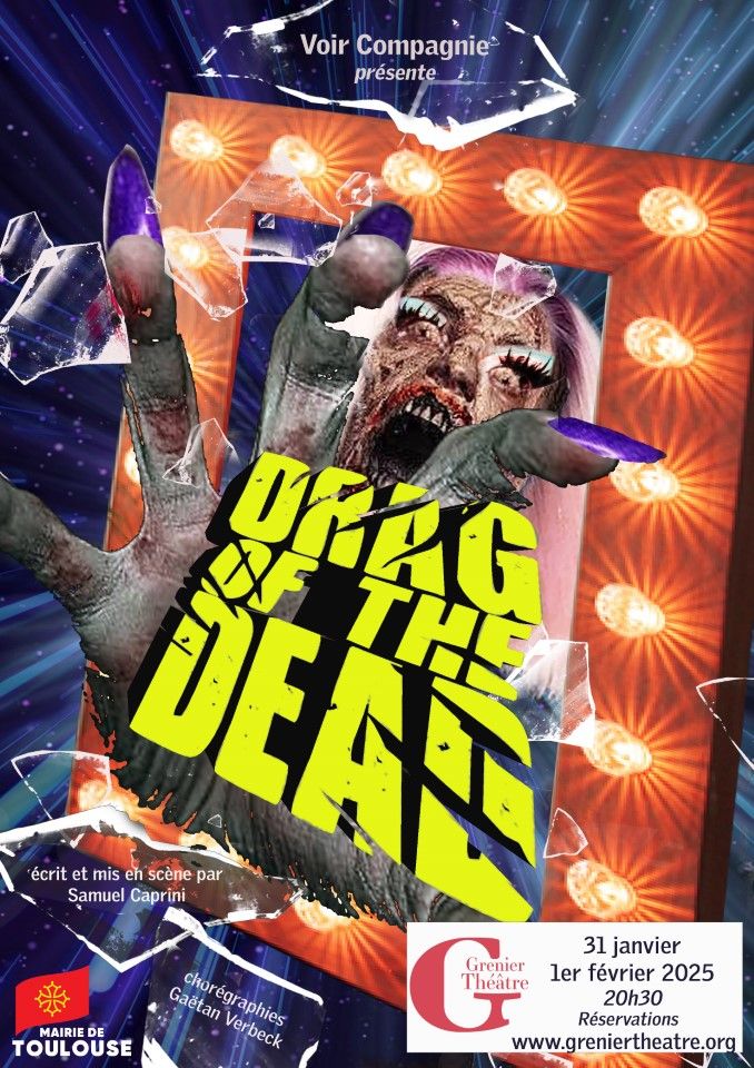 Grenier Théâtre - Drag of the Dead