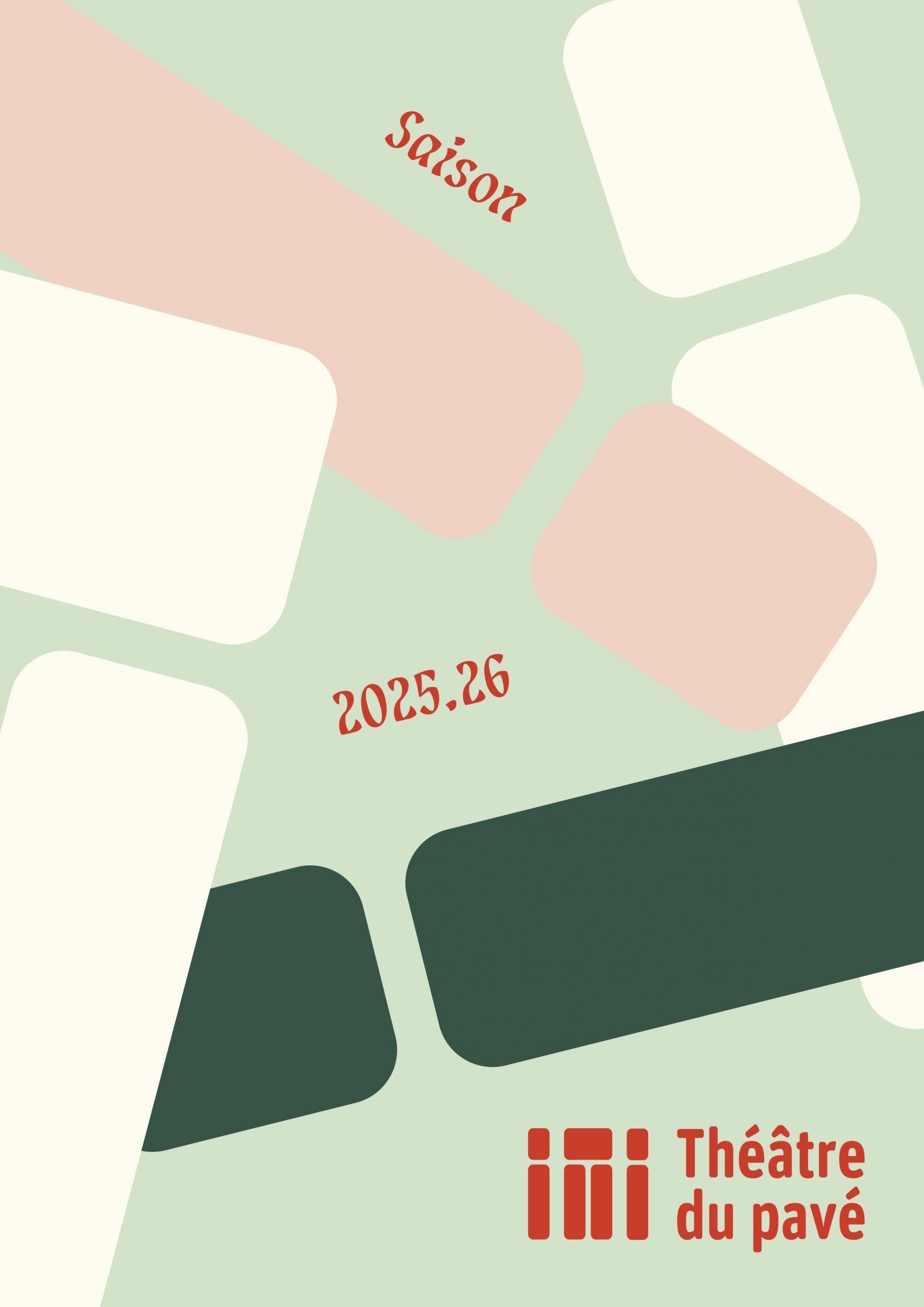 Théâtre du Pavé - Saison 2025-2026