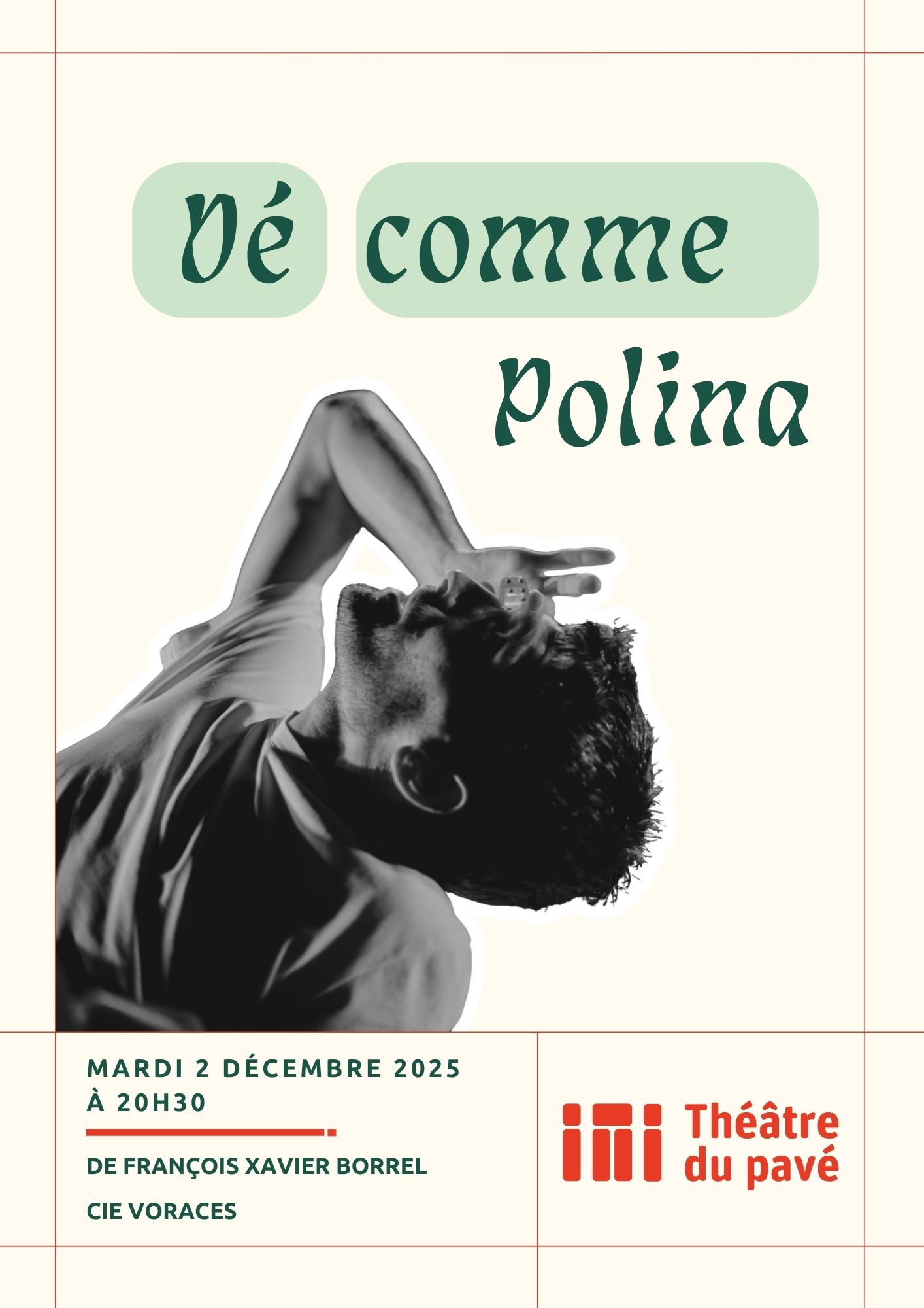 Théâtre du Pavé - Dé comme Polina