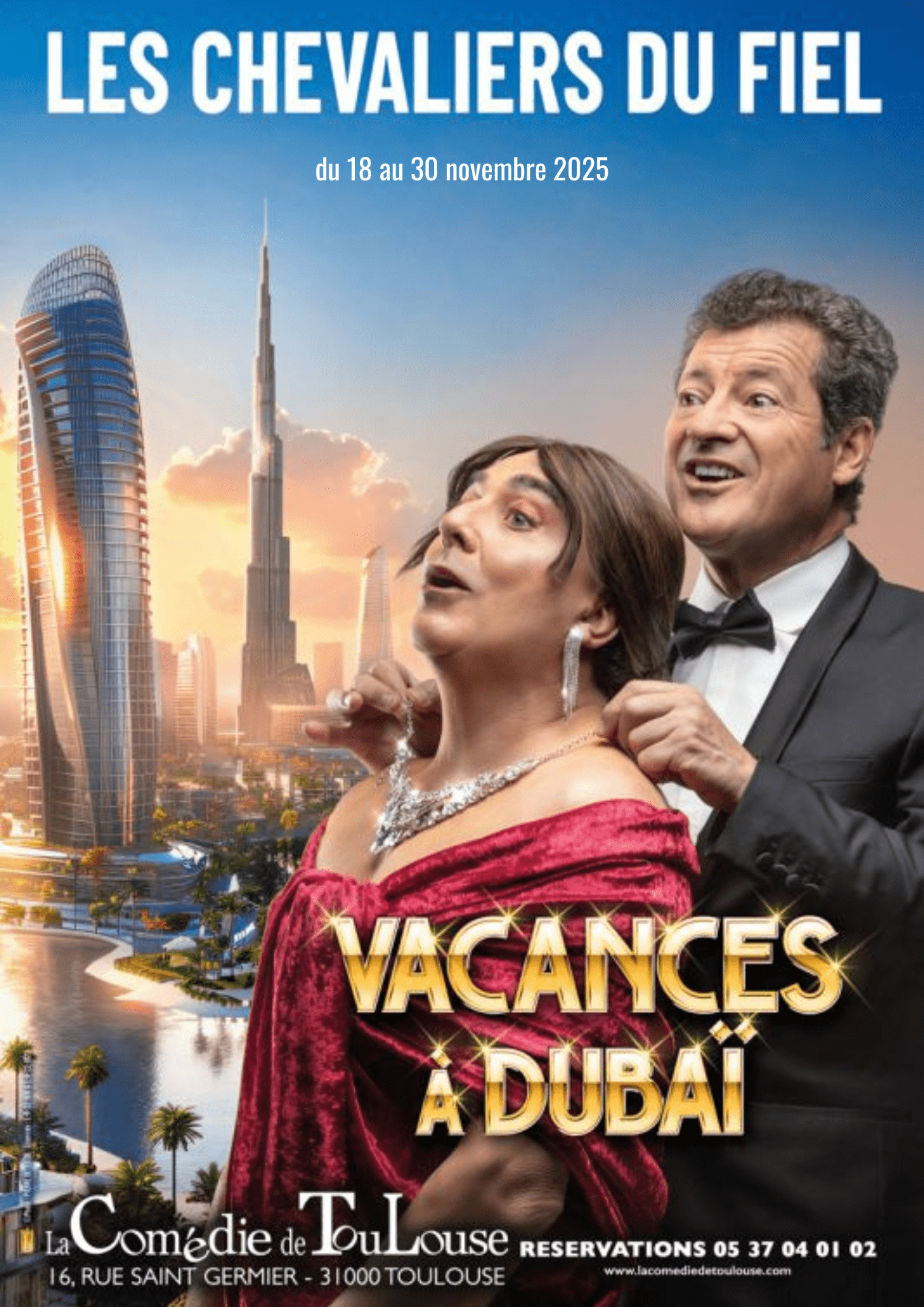 La Comédie de Toulouse - Vacances à Dubaï