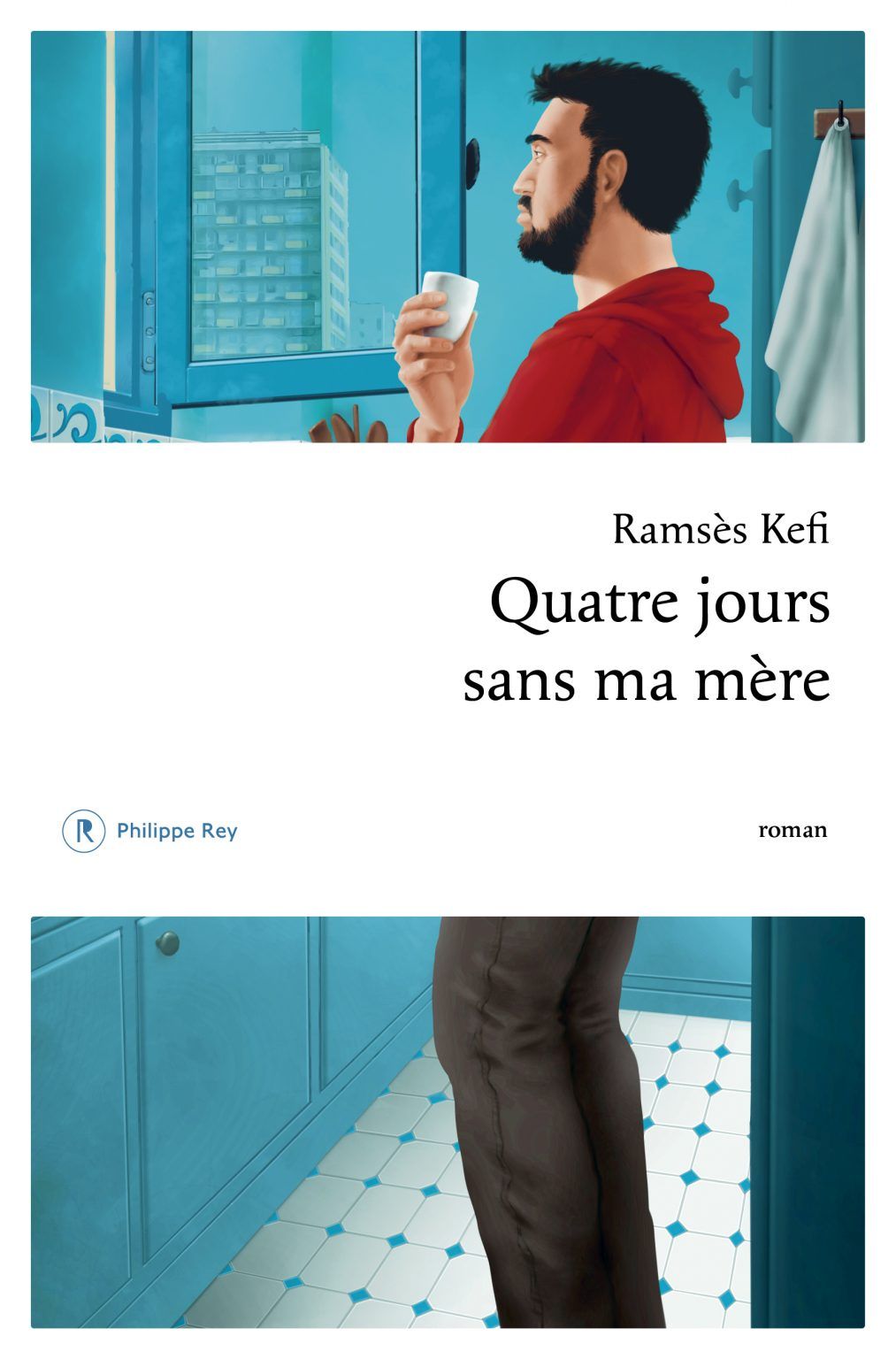 Quatre jours sans ma mère de Ramsès Kefi