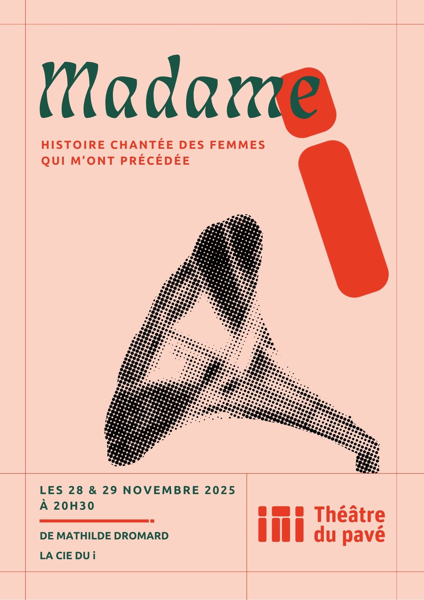 Théâtre du Pavé - Madame