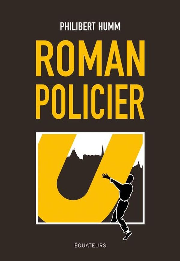 Roman policier de Philibert Humm
