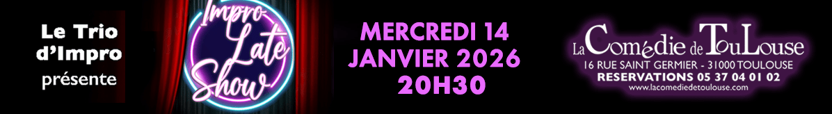 La Comédie de Toulouse – Le Trio d&rsquo;Impro