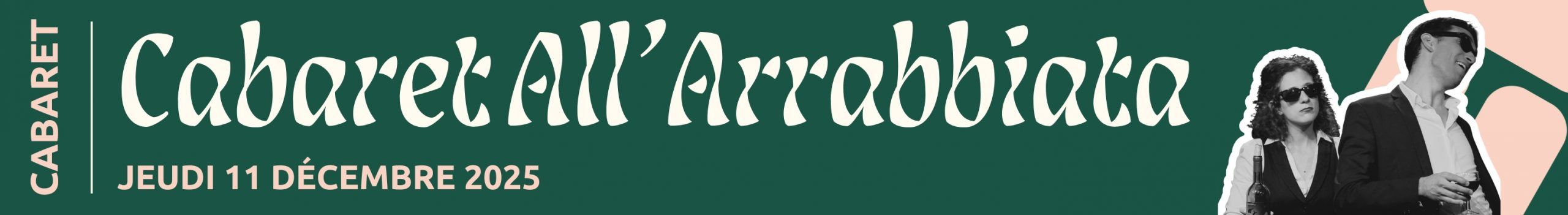 Théâtre du Pavé – cabaret all arrabbiata