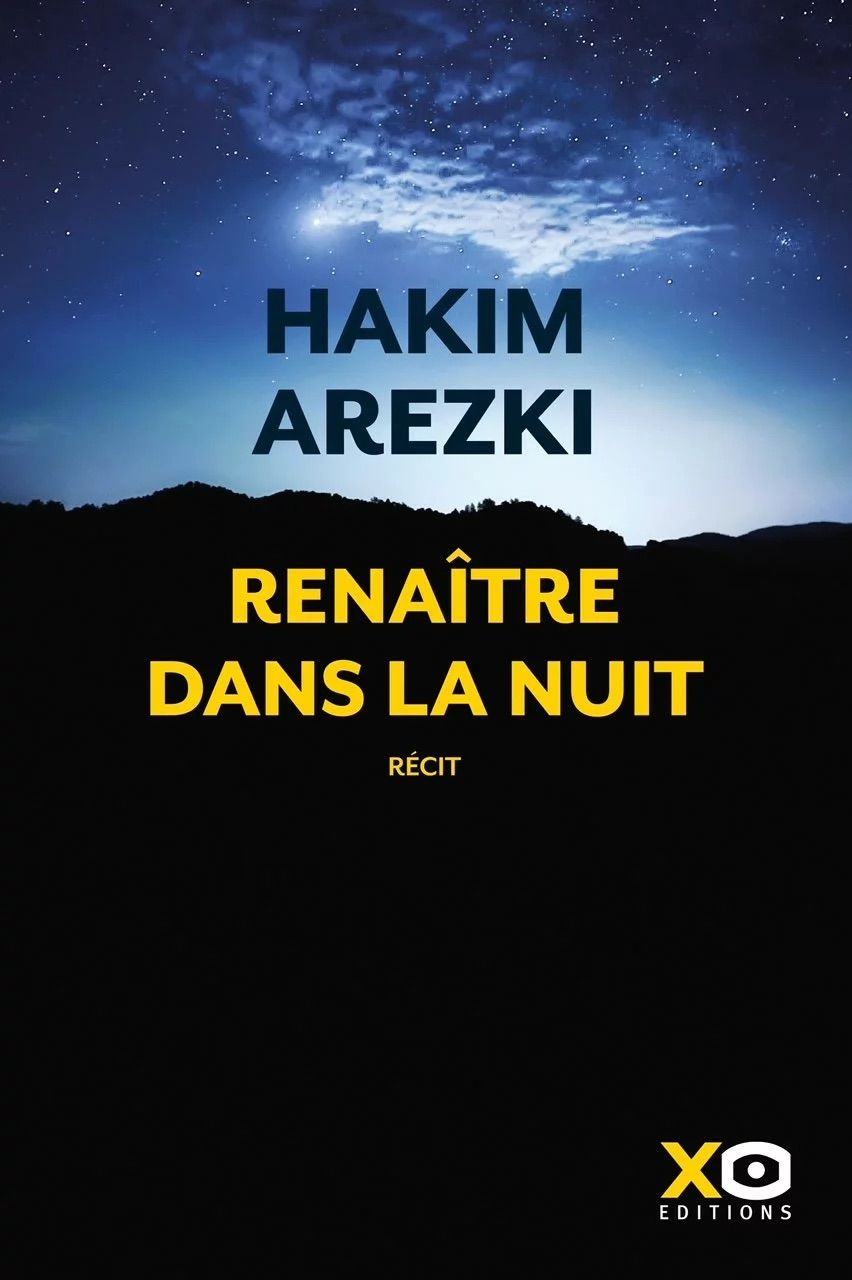 Renaître dans la nuit d’Hakim Arezki