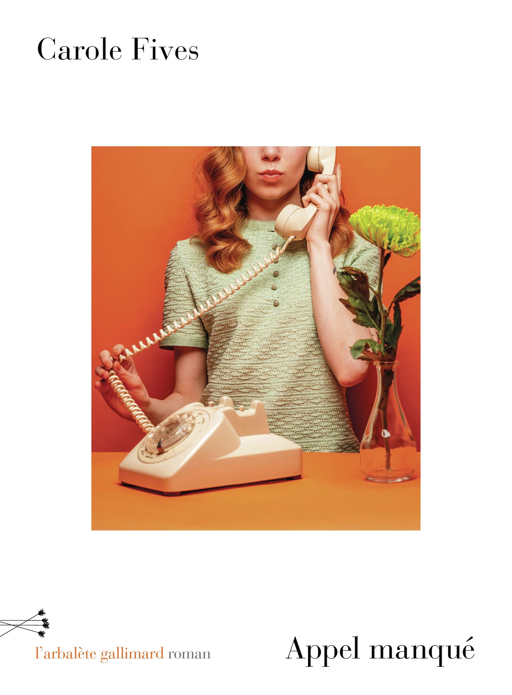 Appel manqué de Carole Fives