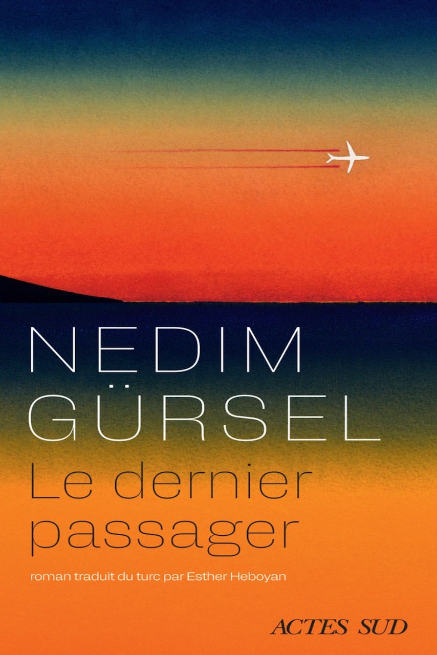 Le Dernier Passager de Nedim Gürsel