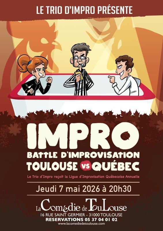 La Comédie de Toulouse - Battle impro Toulouse vs Québec