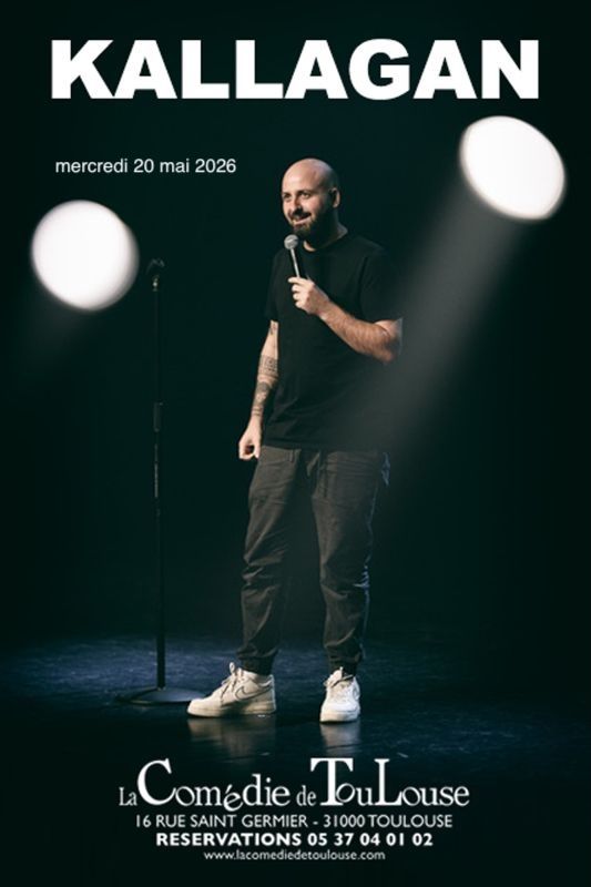 La Comédie de Toulouse - Kallagan