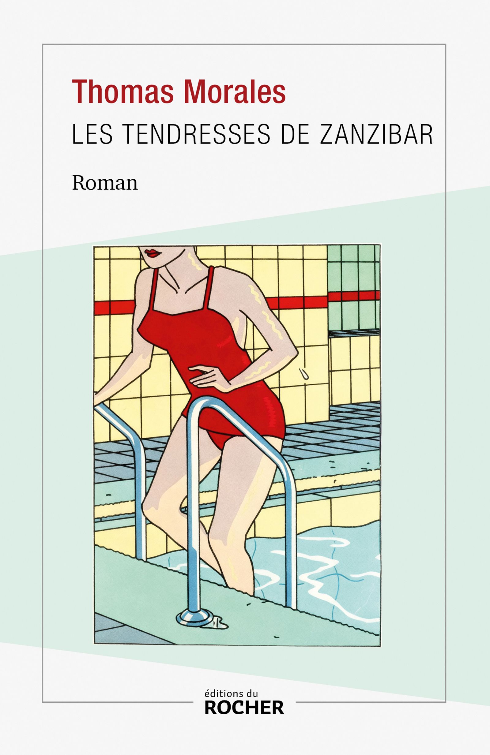 Les tendresses de Zanzibar de Thomas Morales