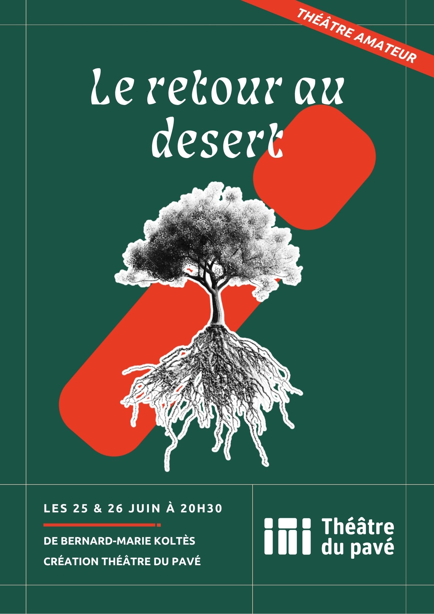 Théâtre du Pavé - Le retour au désert