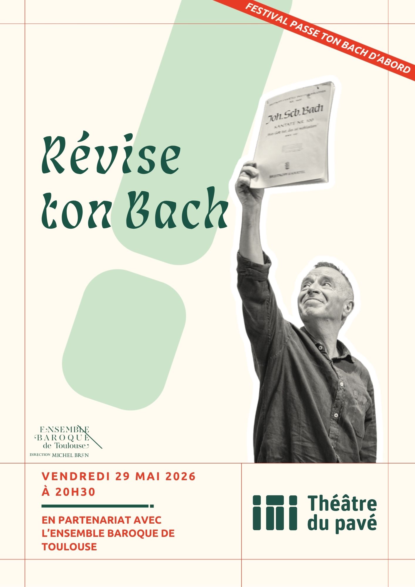 Théâtre du Pavé - Révise ton Bach