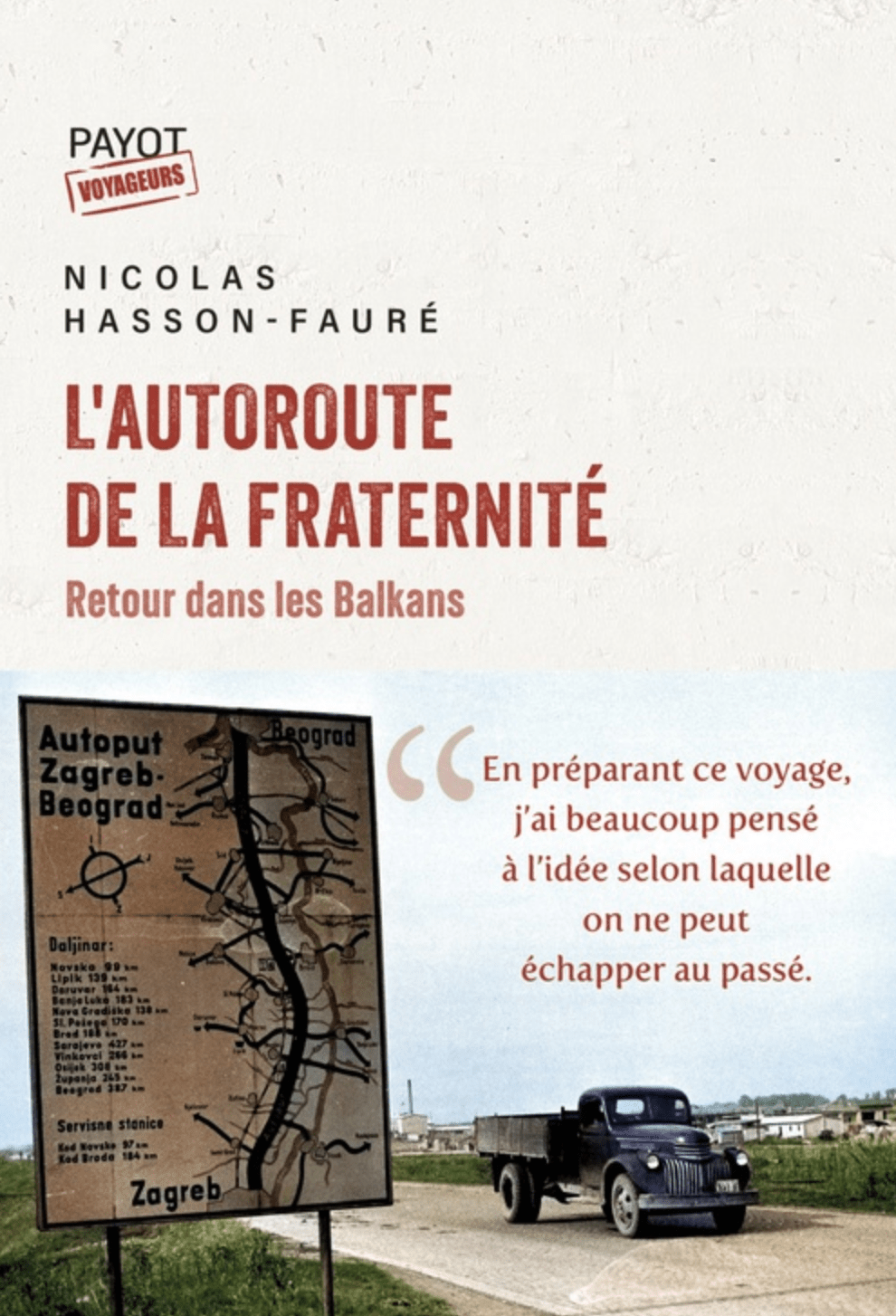 L’Autoroute de la Fraternité de Nicolas Hasson-Fauré