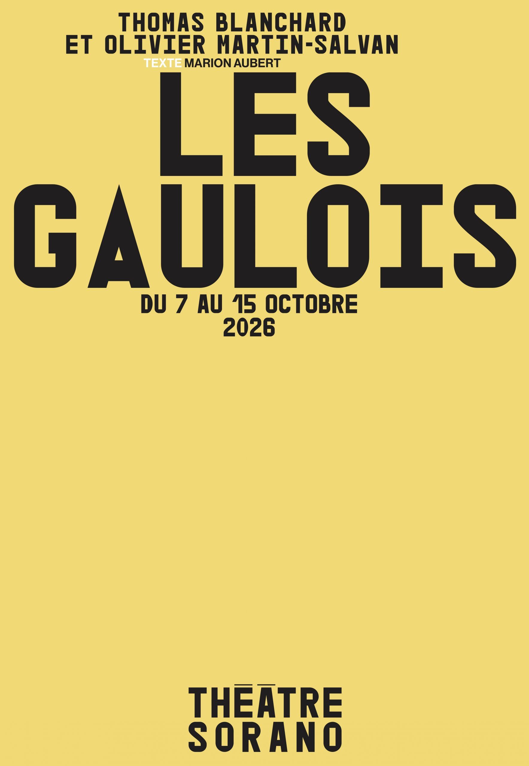 Théâtre Sorano - Les Gaulois
