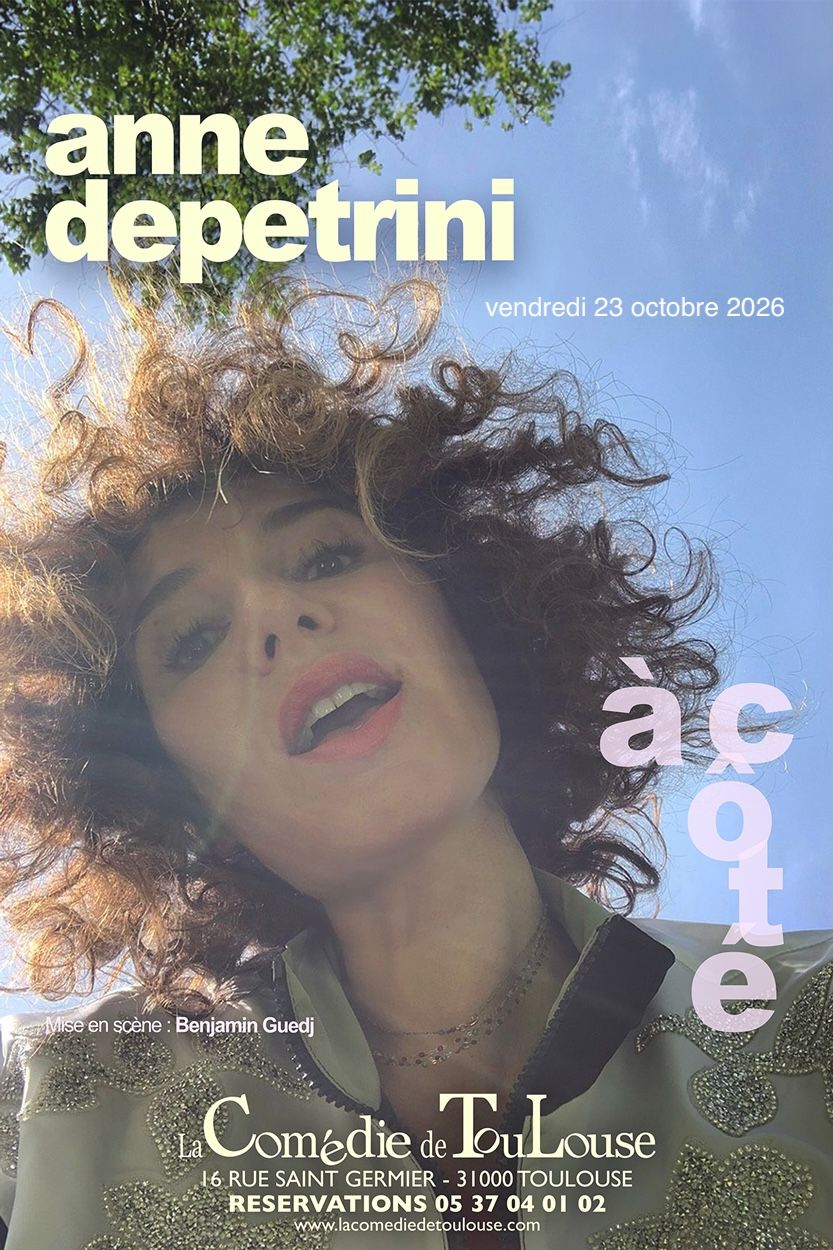 La Comédie de Toulouse - Anne Depretini