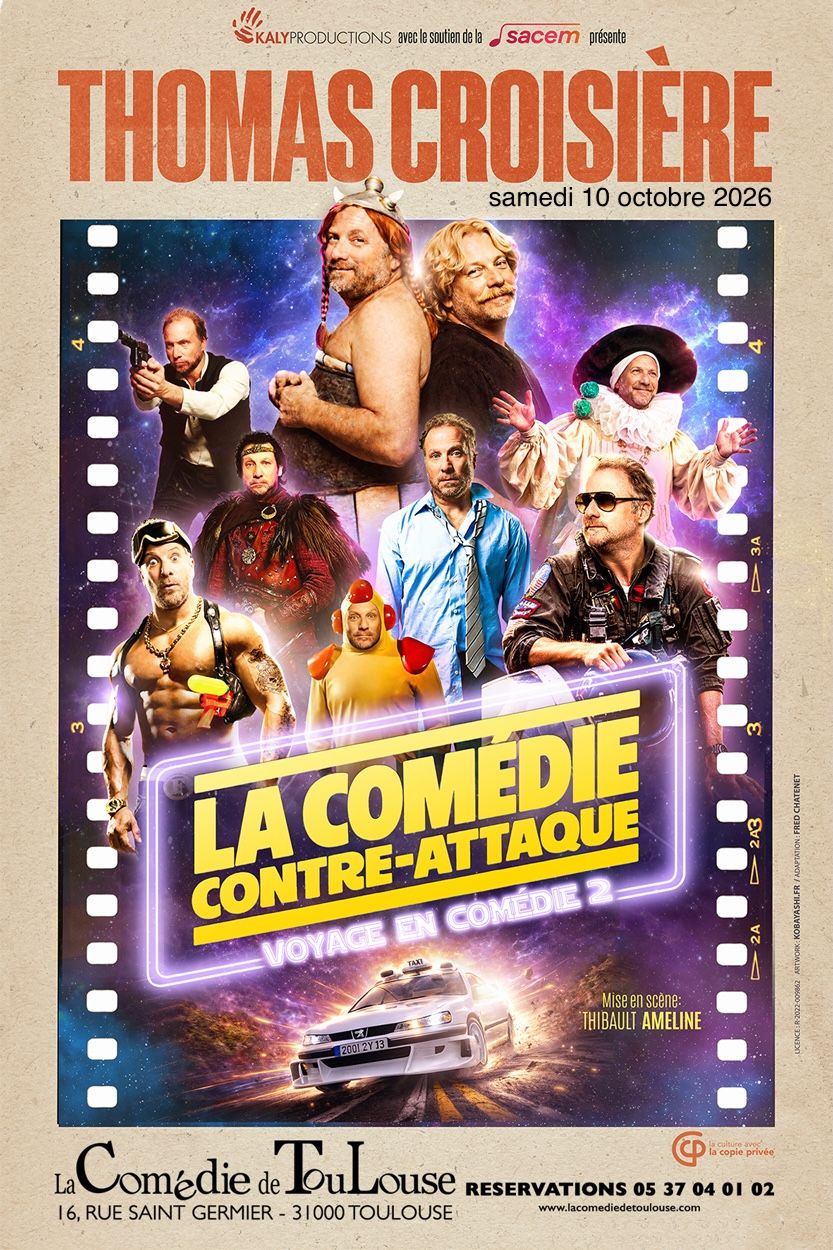 La Comédie de Toulouse - La comédie contre-attaque