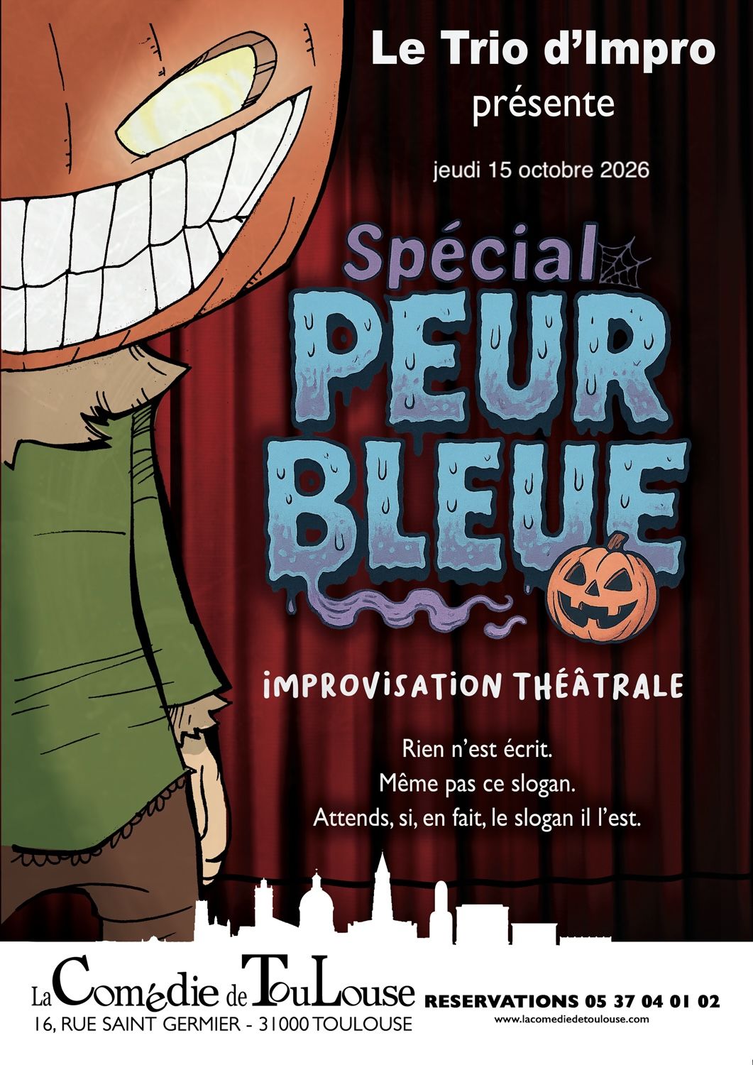 La Comédie de Toulouse - Spécial peur bleue