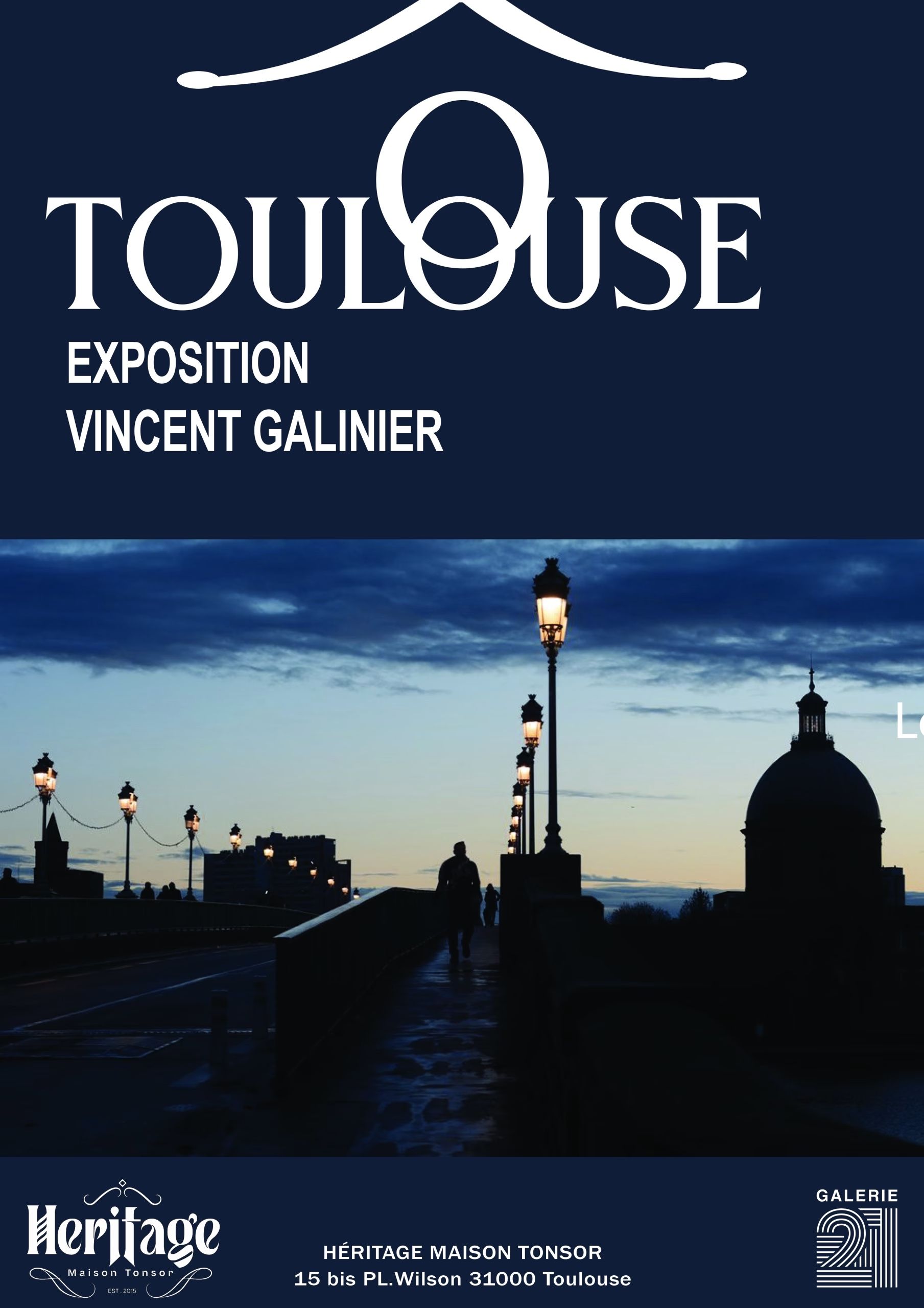 Galerie 21 Héritage Maison Tonsor - Vincent Galinier