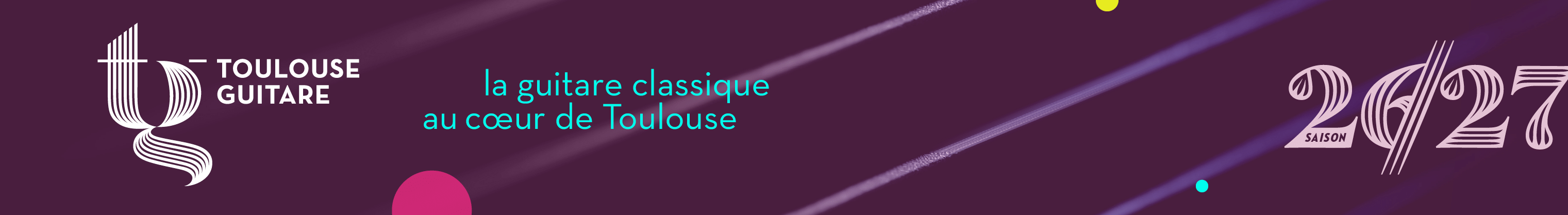 Toulouse Guitare – Saison 2027-207